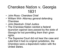 SUPREME COURT ISSUES CHEROKEE NATION V. GEORGIA DECISION