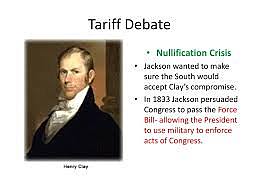 congress passes henry clay's compromise tariffs with jackson's support