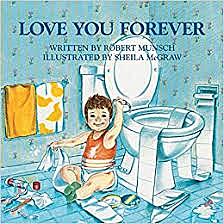 Love You Forever by Robert Munsch