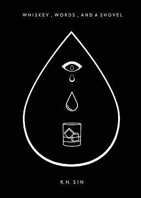 Whisky, Words, and a Shovel