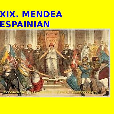 Timeline: XIX.MENDEA ESPAINIAN