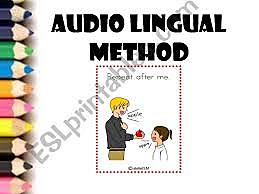 AUDIO-LINGUAL METHOD