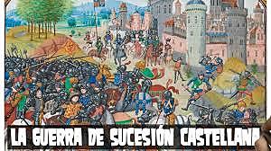 LA GUERRA DE SUCESIÓN A LA CORONA DE CASTILLA