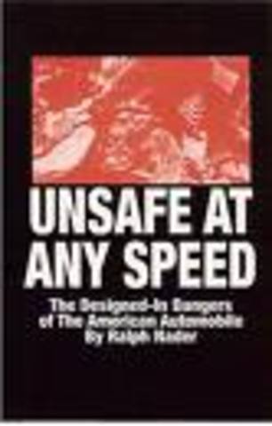Unsafe at Any Speed