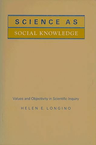 Science as Social Knowledge