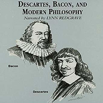 Bacón y Descartes
