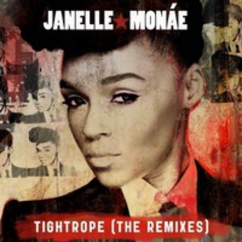 Tightrope by Janelle Monae