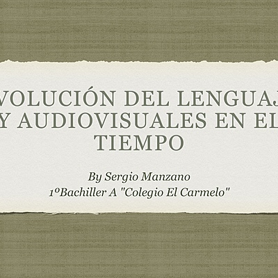 Timeline: Evolución del lenguaje y las audiovisuales en el tiempo
