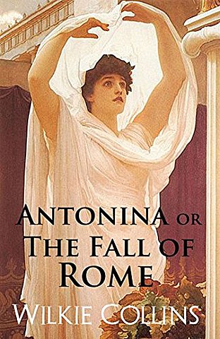 Antonina, or The Fall of Rome (1850)