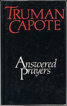 Answered Prayers: The Unfinished Novel