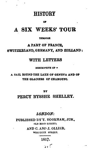History of a Six Weeks' Tour through a part of France, Switzerland, Germany, and Holland; with Letters Descriptive of a Sail Round the Lake of Geneva and of the Glaciers of Chamouni / История шестинедельной поездки (Мэри Шелли)
