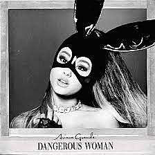 Dangerous Woman Album