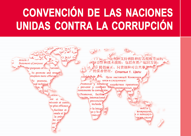 CONVENCIÓN DE LAS NACIONES UNIDAS CONTRA LA CORRUPCIÓN.