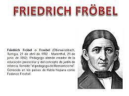 FRIEDRICH FRÖBEL (1782-1852)
