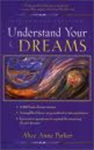 dreams and how to understand them