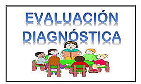 Evaluación diagnóstica o inicial
