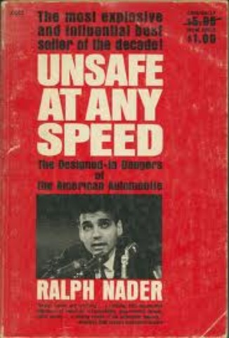 Publication of Ralph Nader's Unsafe at Any Speed