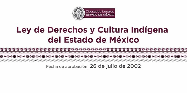 Ley de derechos y cultura indígena del Estado de México