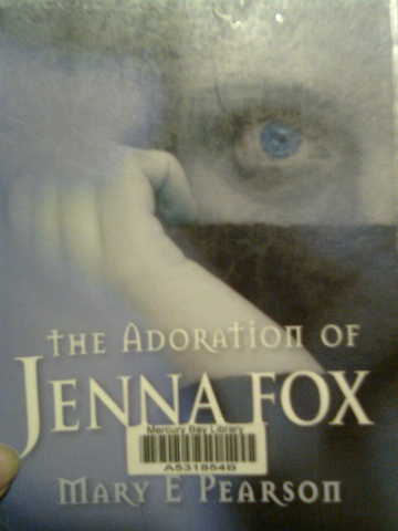 The adoration of Jenna Fox