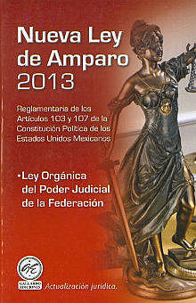 Nueva Ley de Amparo, vigente (2013)