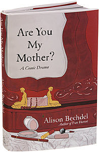 "Are You My Mother?" by Alison Bechdel