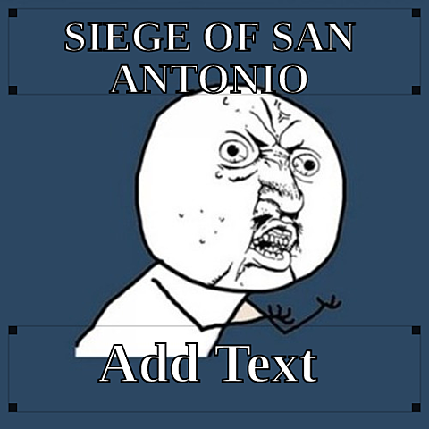 Siege of San Antonio De Bexar