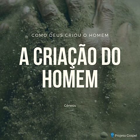 Criação do Homem