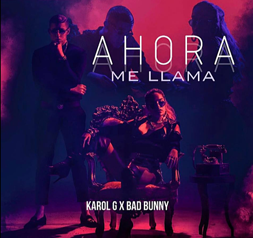 Ahora Me Llama ft Bad Bunny