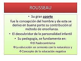 Naturalismo Pedagógico  Rousseau