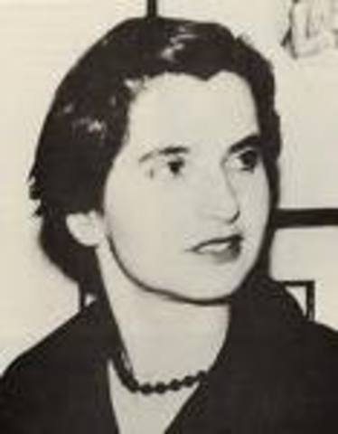 Rosalind Franklin July 25, 1920 Notting Hill, London