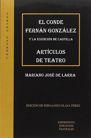 El conde Fernán González y la exención de Castilla de José de Larra