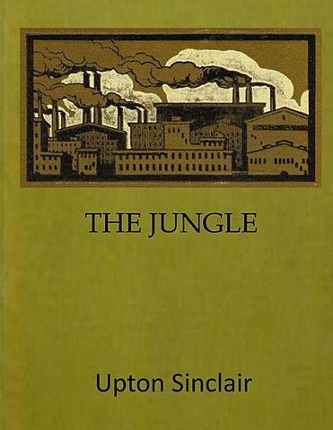 Upton Sinclair releases “The Jungle”