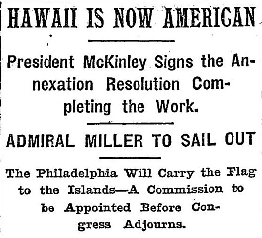 Hawaii annexed by the United States
