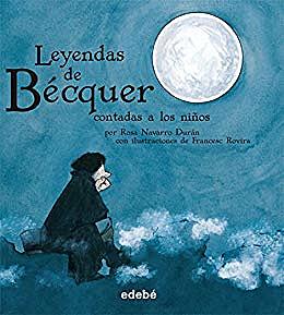Leyendas de Becquer obra de Gustavo adolfo bécquer