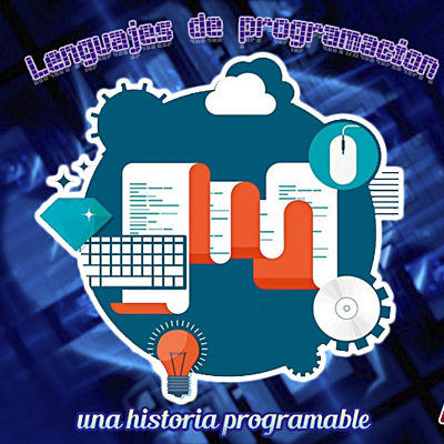 Timeline: Lenguaje de programación, una historia programable