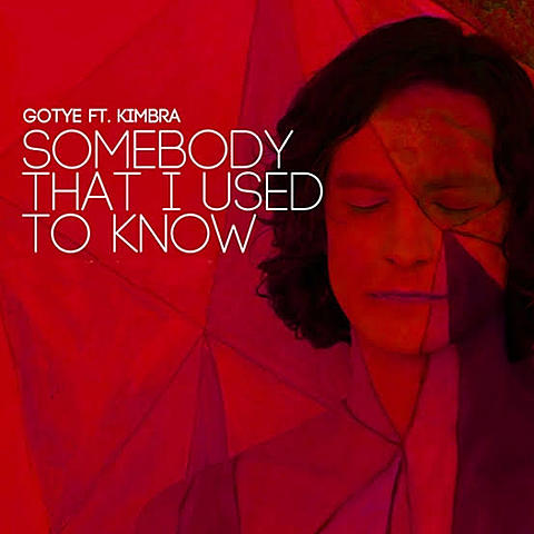 Somebody that I used to know