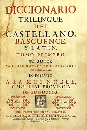 Diccionario Trilingüe, LARRAMENDI