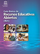 UNESCO: "Guía básica de recursos educativos abiertos (REA)"