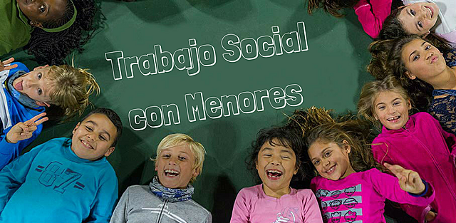 El trabajo social en los procesos de protección y adopción