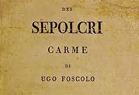 Ugo Foscolo scrive "Dei Sepolcri"