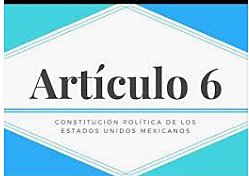 Reforma al artículo 6º constitucional