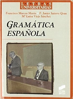 Francisco Marcos Marín, Javier Satorre Grau y M.ª Luisa Viejo Sánchez
