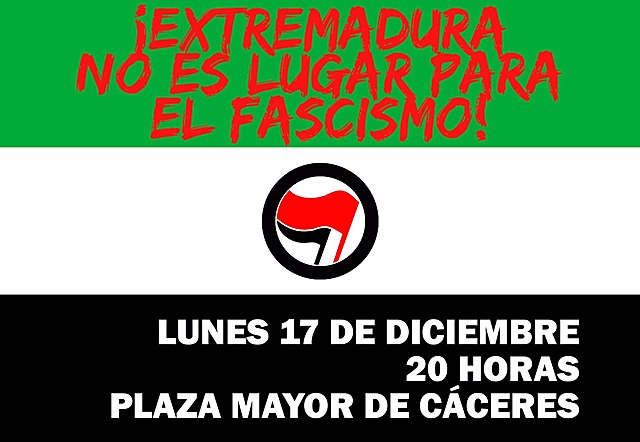 [E] [C] Extremadura no es lugar para el fascismo