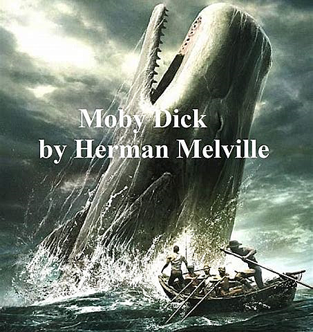Moby Dick, or The Whale - Herman Melville