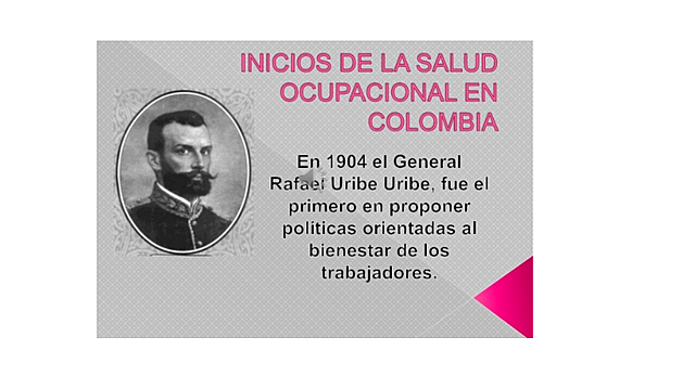 INICIOS DE LA SALUD OCUPACIONAL EN COLOMBIA