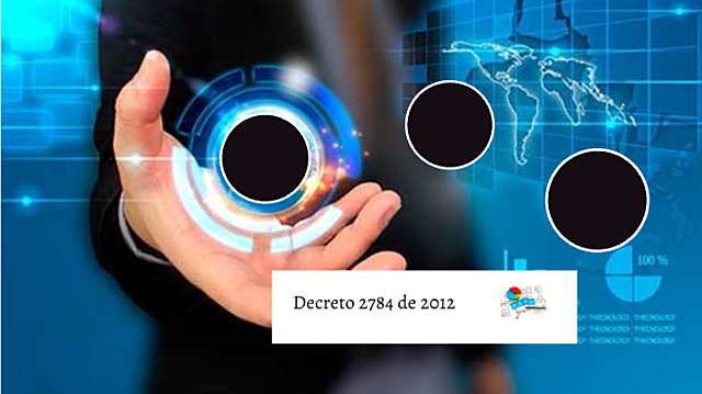 DECRETO 2784 2012