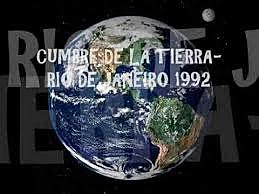 Conferencia ONU Medio Ambiente e Desarrollo, Cumio da Terra ou “Rio 92”