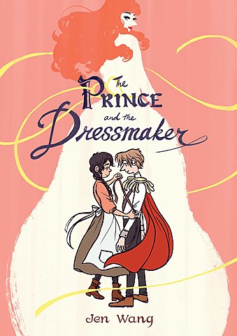 "The Prince and the Dressmaker" by Jen Wang