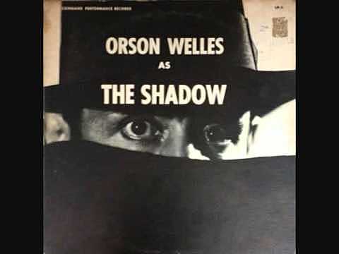 "The Shadow" by Orson Welles