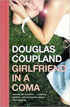 Girlfriend in a Coma (Douglas Coupland)